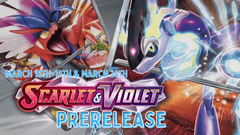 3/26 Sunday @ 3:00PM - Pokemon Scarlet and Violet Prerelease